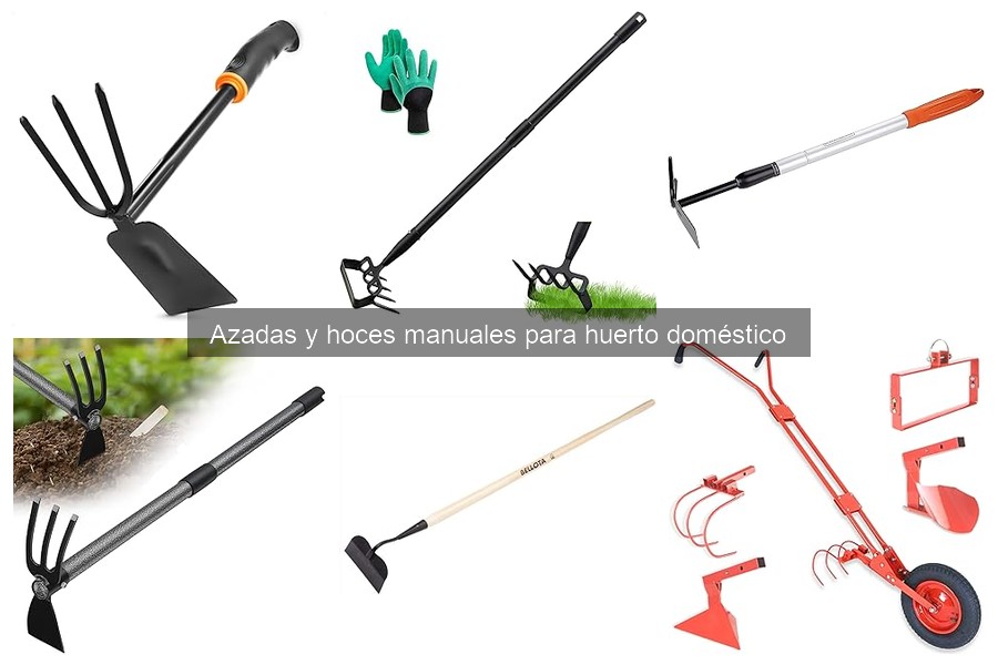Características y funciones de azadas y hoces manuales