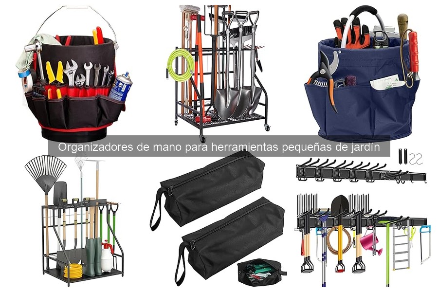 Cómo elegir el mejor organizador de mano para herramientas de jardín