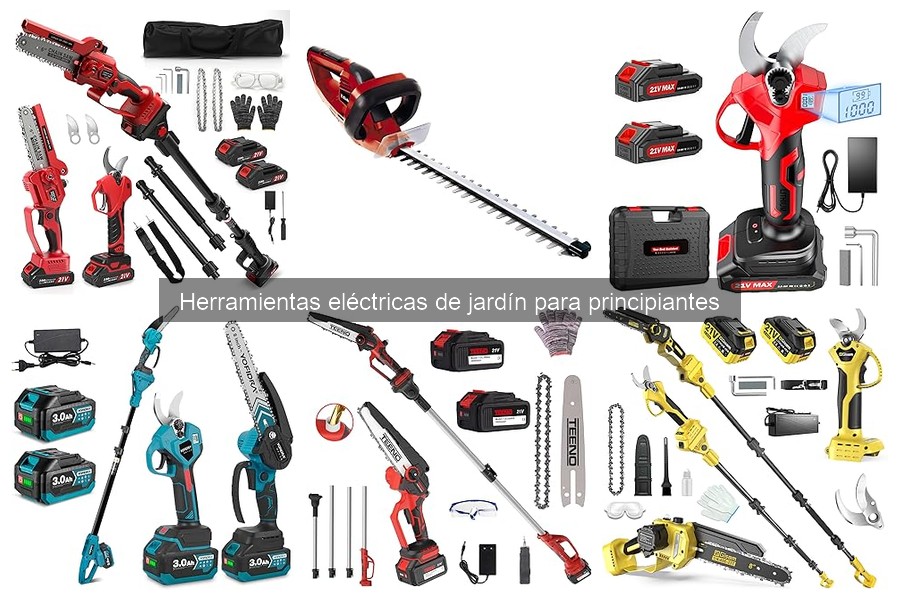 Cómo mantener en buen estado las herramientas eléctricas de jardín