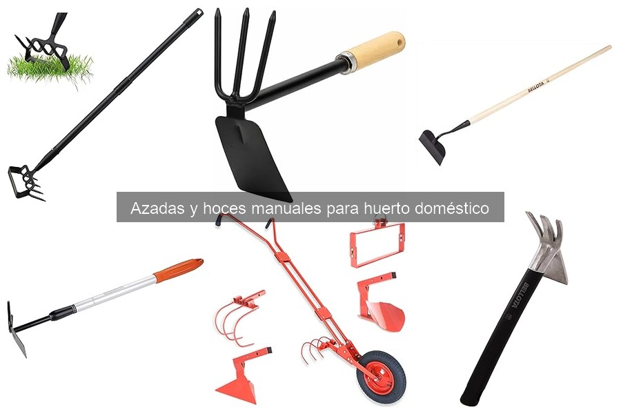 Dónde comprar azadas y hoces manuales para huertos