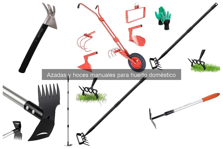 Mantenimiento de azadas y hoces manuales para huertos