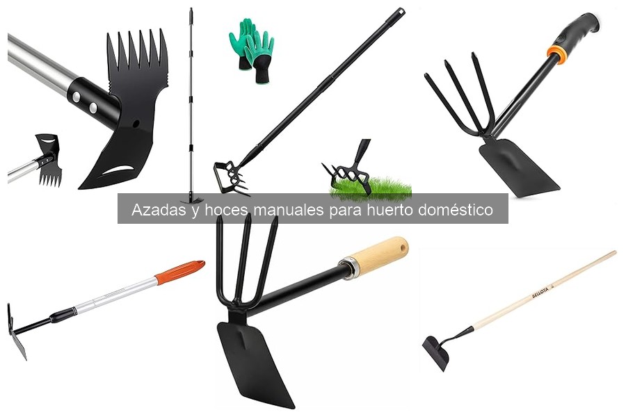Mejores azadas y hoces manuales para huertos pequeños