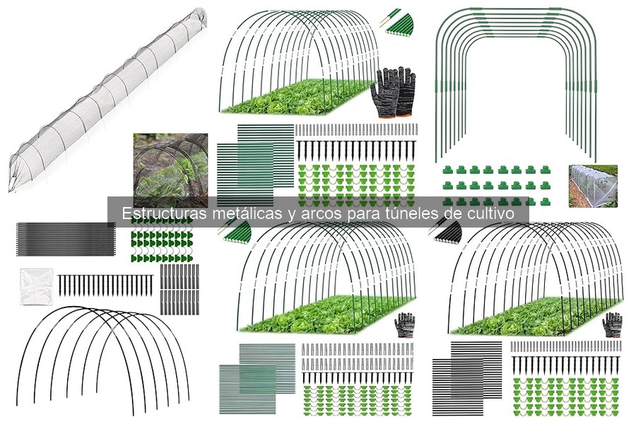 Mejores marcas de estructuras metálicas para túneles de cultivo