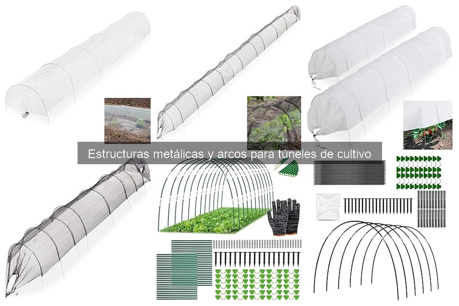 Tipos de arcos metálicos para túneles de cultivo