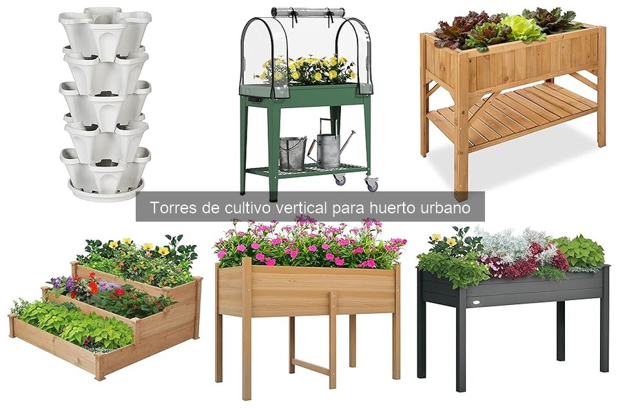 Tipos de Torres de Cultivo Vertical para Huerto Urbano